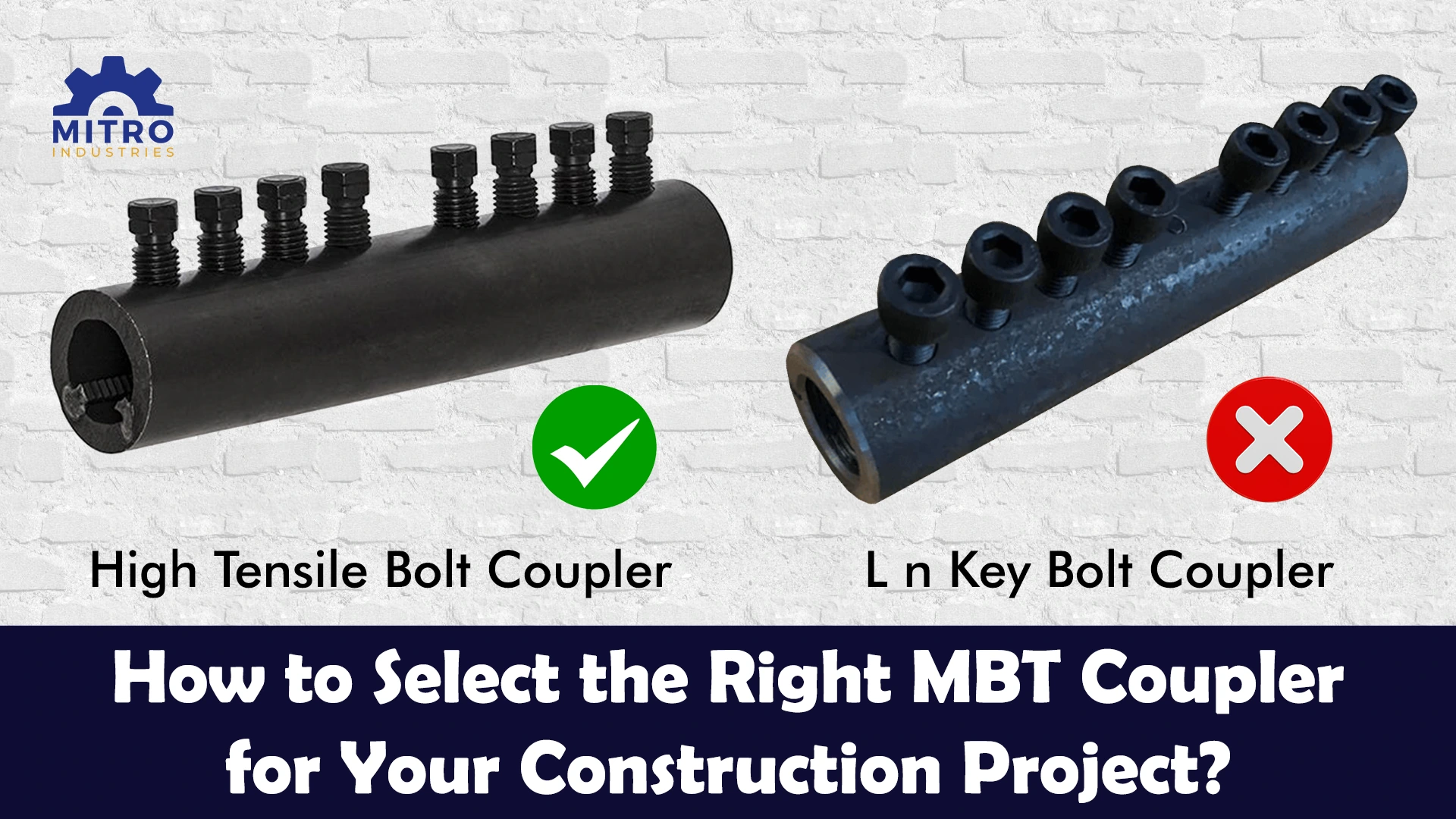 How to Select the Right MBT Coupler for Your Construction Project?